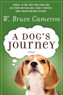 A Dog's Journey: A Novel (A Dog's Purpose) - Paperback - VERY GOOD