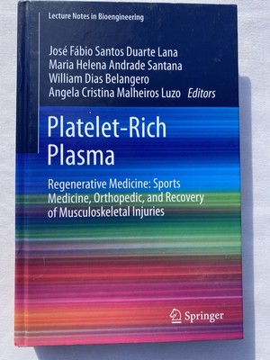 Platelet Rich Plasma Lecture Notes in BioEngineering HB 2014