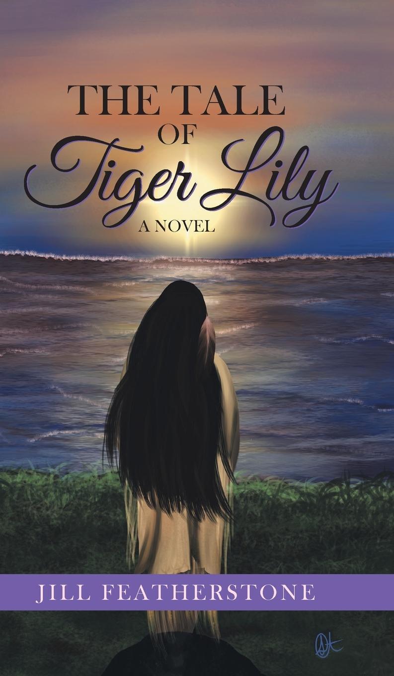 Thumbnail - Jill Featherstone | The Tale Of Tiger Lily | Buch | Englisch (2021)