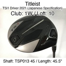 Titleist TSi1 Driver 2021 (JDM) 1W Driver 10 45.5" TSP013 45 Regular Right-Hande