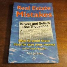 Real Estate Mistakes by Neil Jenman: How to Avoid Them: How to Save Your Money