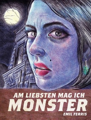 Am liebsten mag ich Monster Emil Ferris