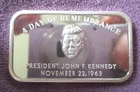 John F. Kennedy -A Day of Remembrance- RARE #ed  1 Troy Oz. .999 Fine Silver Bar