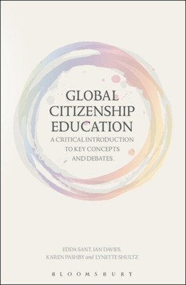 Global Citizenship Education A Critical Introduction to Key Concepts and Debate