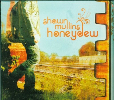 Shawn Mullins - Honeydew Digipack Cd Perfekt