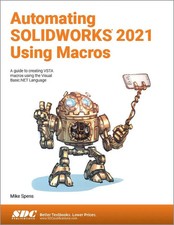 Mike Spens | Automating SOLIDWORKS 2021 Using Macros | Taschenbuch | Englisch