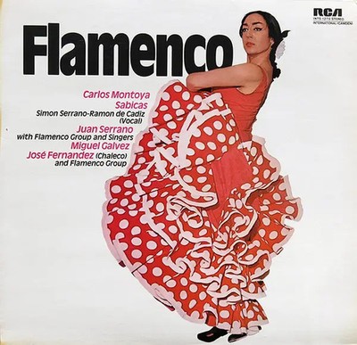 Carlos Montoya , Sabicas , Juan Serrano , Miguel Gálvez , J Flamenco Vinyl LP