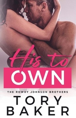 His to Own by Tory Baker Paperback Book