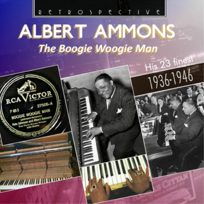 Albert Ammons The Boogie Woogie Man: His 23 Finest 1936 - 1946 (CD) Album