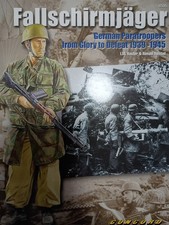 Fallschirmjager #6505 German Paratroopers Glory to Defeat 1939-45