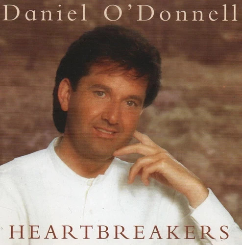 DANIEL O'DONNELL - HEARTBREAKERS - CD - NEW & SEALED