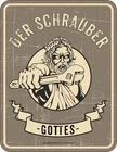 Metal sign 17 x 22 cm, screwdriver of God, advertising sign frameless ® art. 3783
