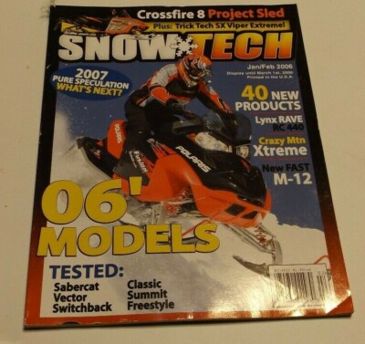 Snow Tech Magazine January/February 2006 Freestyle, Switchback, Vector, Summit