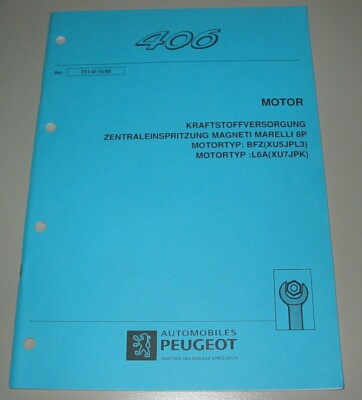 Werkstatthandbuch Peugeot 406 Motor Kraftstoffversorgung Marelli 8P BFZ XU5JPL3!