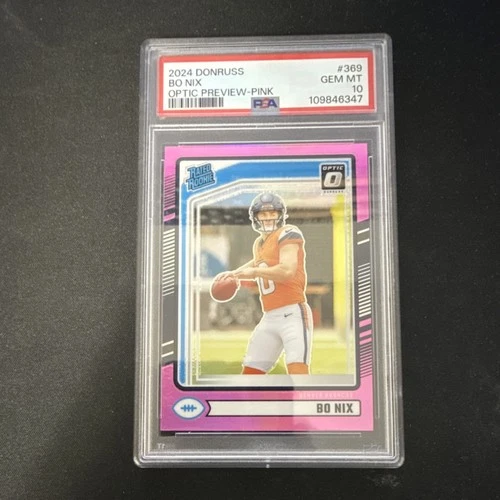 2024 Panini Donruss Optic Preview Pink Prizm #369 Bo Nix PSA 10 Broncos