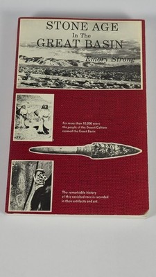Emory Strong STONE AGE IN THE GREAT BASIN 1969 HC DJ Binfords & Mort Illus 274p