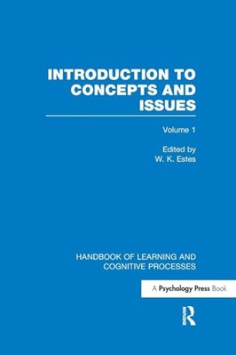 Handbook of Learning and Cognitive Processes (Volume 1): Introduction to ...