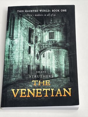 This Haunted World Book One The Venetian Paperback by Shani