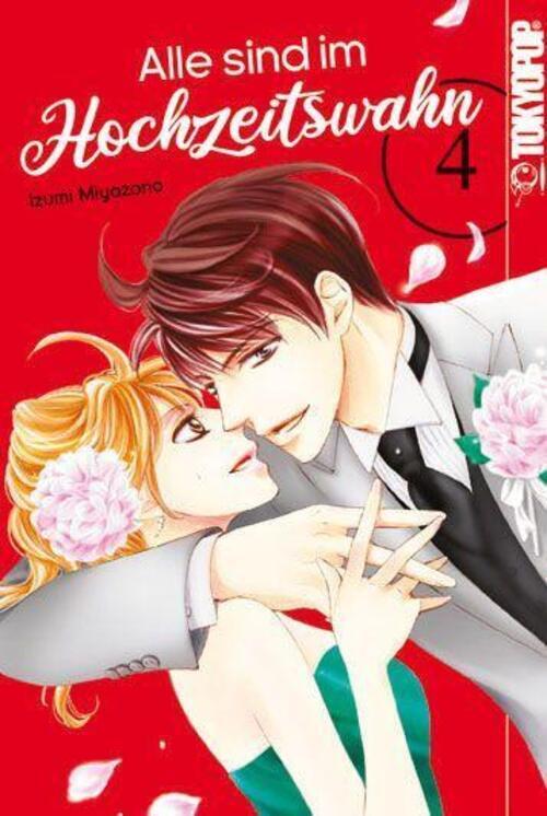 Thumbnail - Izumi Miyazono | Alle Sind Hochzeitswahn 04 | Taschenbuch | Deutsch