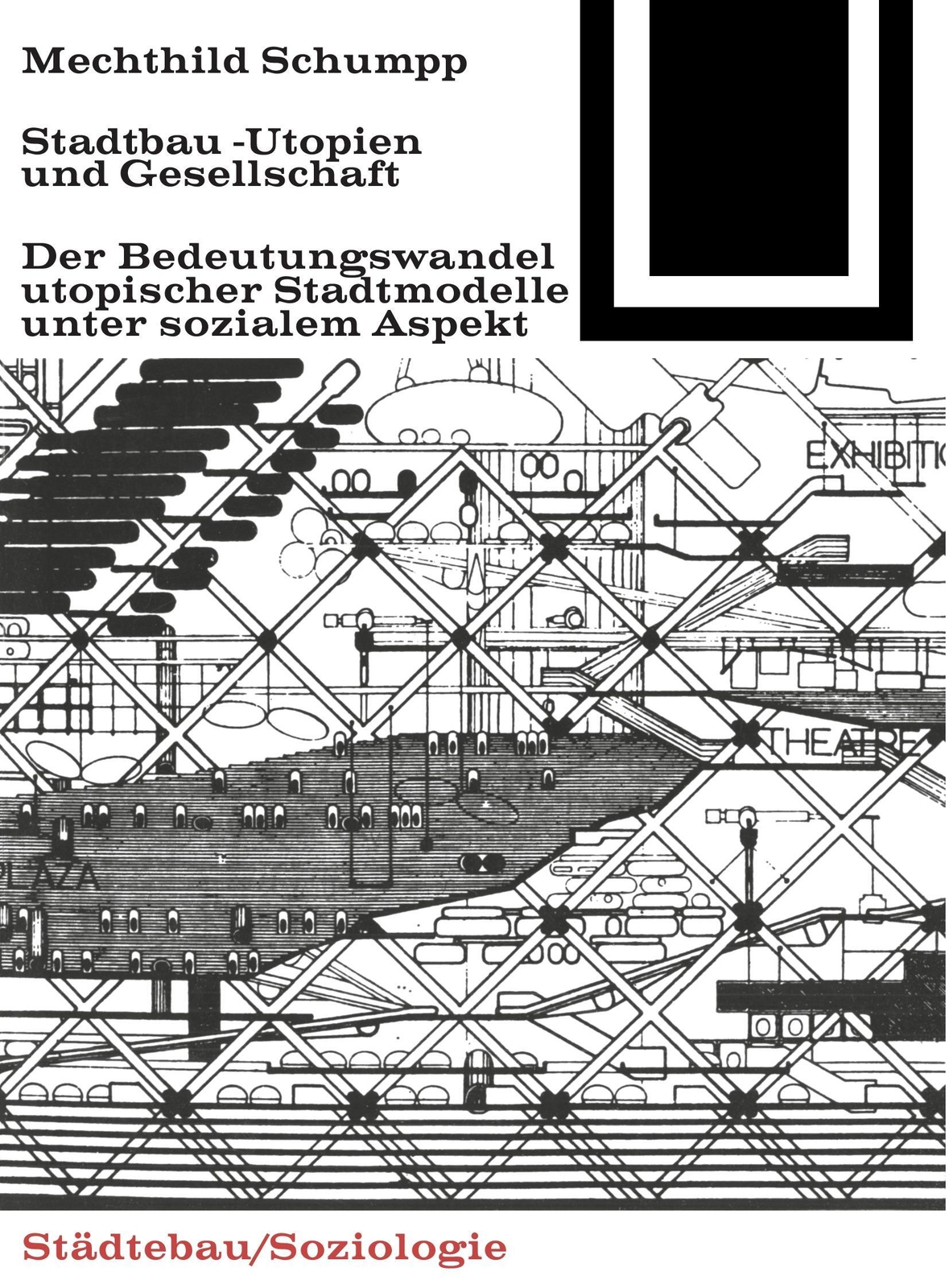 Thumbnail - Stadtbau-utopien Und Gesellschaft Mechthild Schumpp Taschenbuch