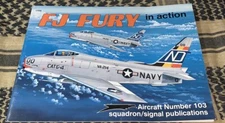 FJ FURY IN ACTION SQUADRON/SIGNAL #103 RARE OOP GREAT REFERENCE