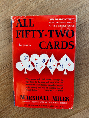 All Fifty-Two Cards by Marshall Miles 1st Edition 4th printing 1963 HBDJ Bridge