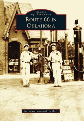 NEW Arcadia Publishing Route 66 in Oklahoma, OK 9780738590516 Images of America