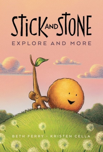 Stick and Stone Explore and More A Graphic Novel by Beth Ferry (Paperback Book)