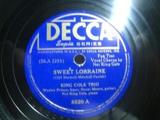 King Cole Trio Sweet Lorraine / This Side Up *Decca 8520 10" 78 rpm