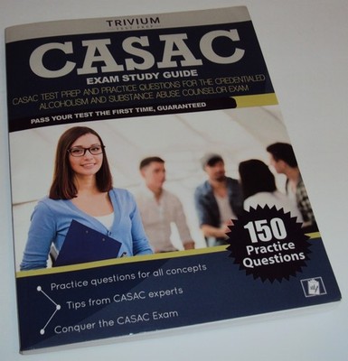CASAC Exam Study Guide Test Prep & Practice Questions Substance Abuse ...