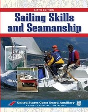 Sailing Skills  Seamanship by Inc. U.S. Coast Guard Auxiliary Assoc. English 