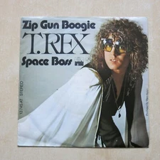 T.REX Zip Gun Boogie / Space Boss German 7" in picture sleeve Ariola 1974