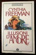Illusioni d'amore - Cynthia Freeman