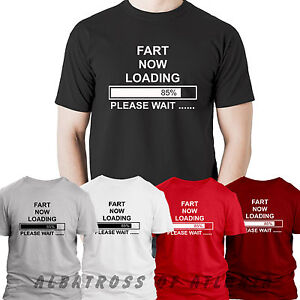 Fart Now Loading Please Wait Funny T Shirt Top T Shirt Ebay