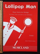 Lollipop Man Easy Duets for Strings Violins, Violas & Cellos, Anita Hewitt-Jones