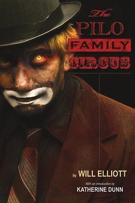 The Pilo Family Circus by Elliott, Will