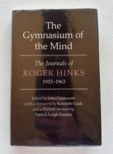 The Gymnasium of the Mind: The Journals of Roger Hinks 1933-1963