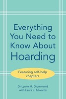 Everything You Need To Know About Hoarding, Lynne M Drummond