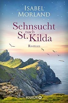 Sehnsucht nach St. Kilda: Roman von Morland, Isabel | Buch | Zustand sehr gut