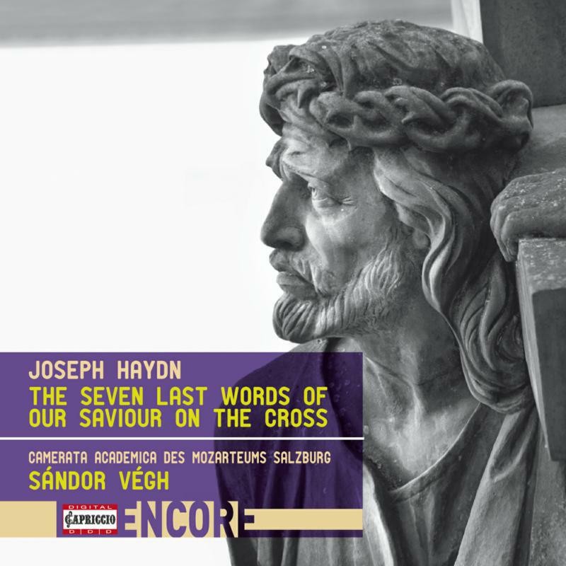 C8008 Mozarteums Salzburg/Vegh Haydn: the Seven Last Words of Our Saviour On the