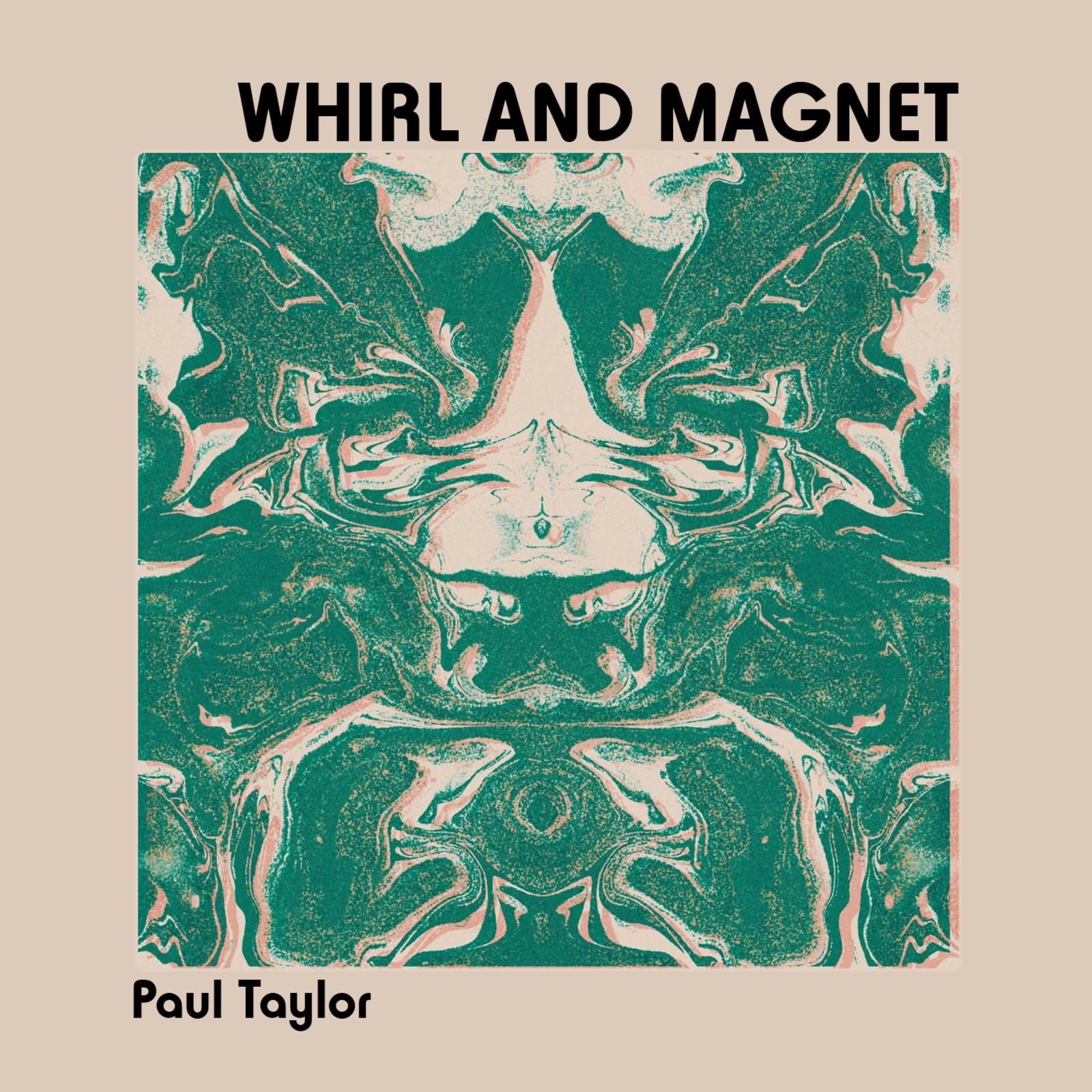 Paul Taylor Whirl E Magnet CD NUOVO