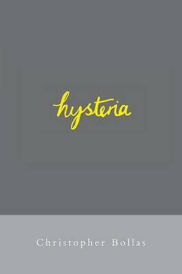 Hysteria by Christopher Bollas (Paperback, 1999)