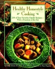 Healthy Homestyle Cooking - Paperback By Evelyn Tribole - GOOD
