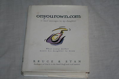 Onyourown.com : E-mail Messages to My Daughter by Stan Jantz and Bruce Bickel...