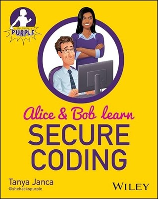 Alice and Bob Learn Secure Coding, Janca, Tanya