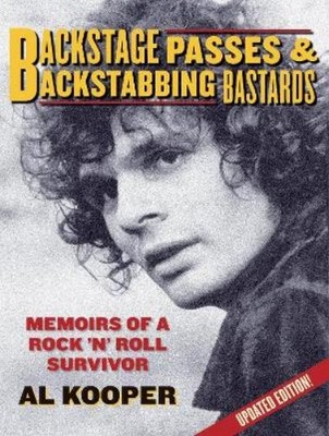 Al Kooper Backstage Passes & Backstabbing Bastards (Paperback) (UK IMPORT)