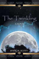 Jewel M. Scott | The Twinkling | Taschenbuch | Englisch (2013) | Xlibris