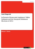 Liam Fitzgerald | In Pursuit Of Democratic Legitimacy? Niklas Luhmann And The...