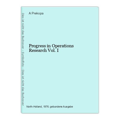 Progress in Operations Research Vol. I Prekopa, A.: