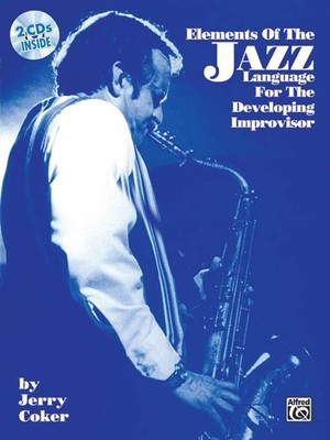 Elements of the Jazz Language Jerry Coker Book and CD Alfred Music Publications
